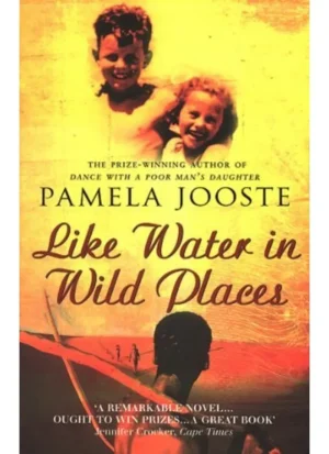 Like water in wild places