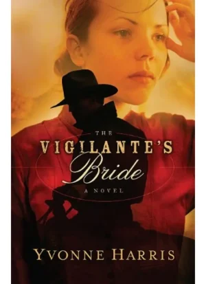The Vigilante's Bride