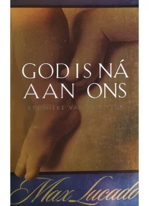 God is na aan ons