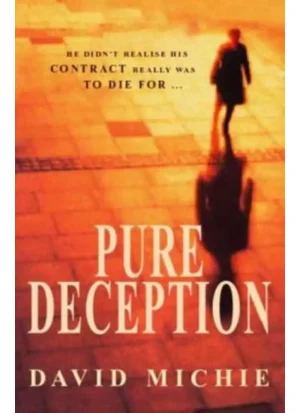 Pure Deception by David Michie