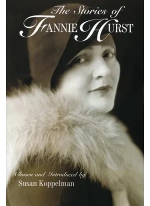 The Stories of Fannie Hurst