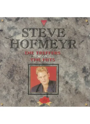 Steve Hofmeyr - Die Treffers / The Hits (CD)