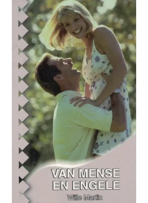 Van mense en engele deur Wille Martin