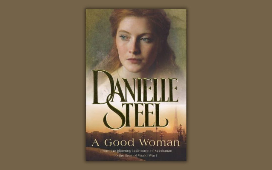 A Good Woman by Danielle Steel