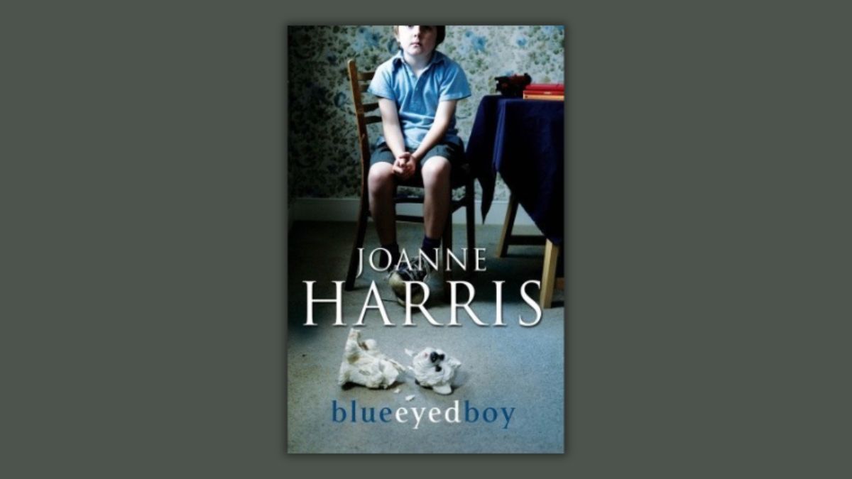 Blue Eyed Boy by Joanne Harris