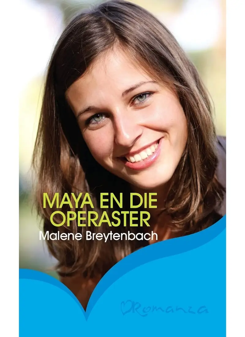 Maya en die operaster deur Malene Breytenbach
