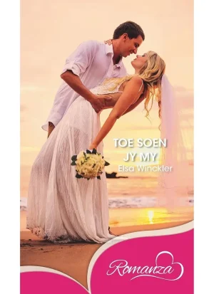 Toe soen jy my deur Elsa Winckler