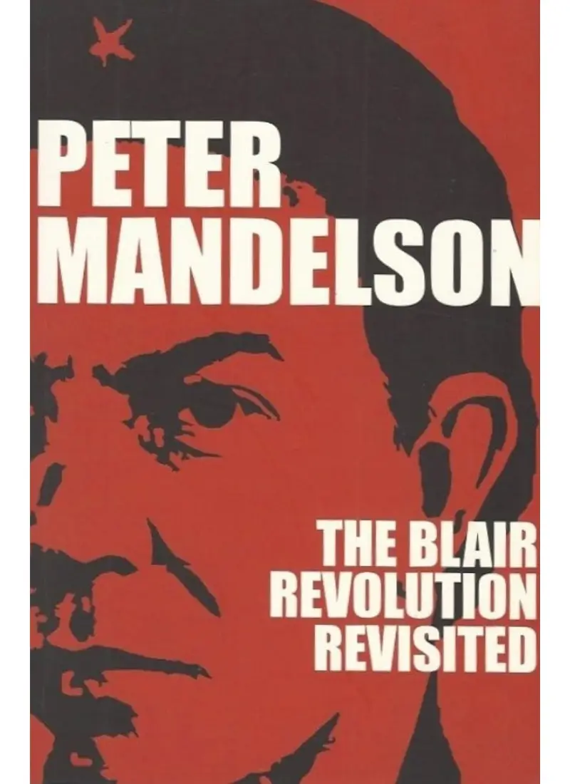 The Blair Revolution Revisited