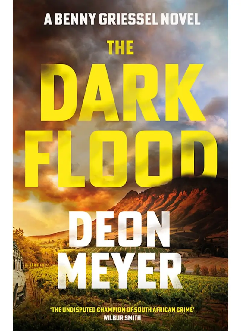 The Dark Flood by Deon Meyer