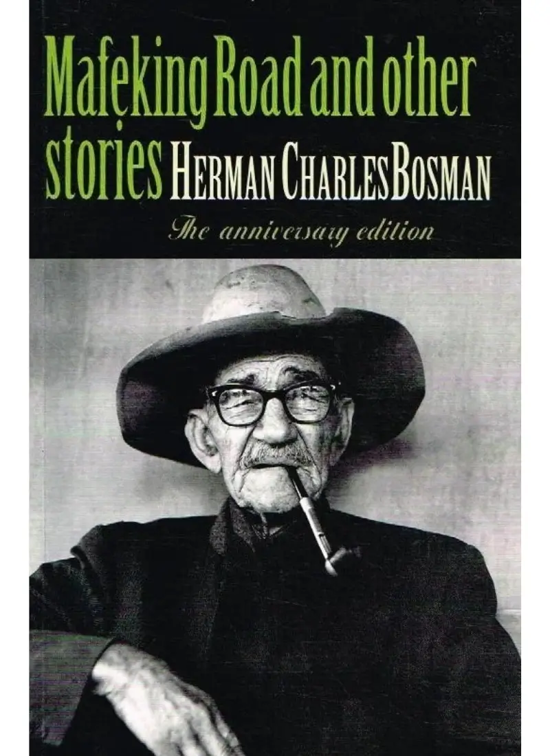 Mafeking Road and Other Stories by Herman Charles Bosman