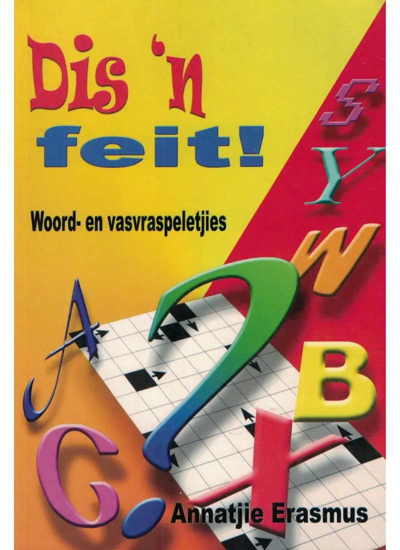 Dis 'n feit deur Annatjie Erasmus