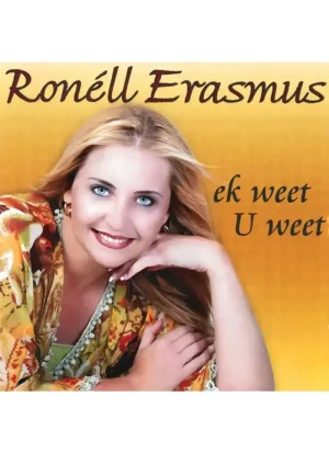 Ronell Erasmus - Ek weet U weet (Dubbel CD)