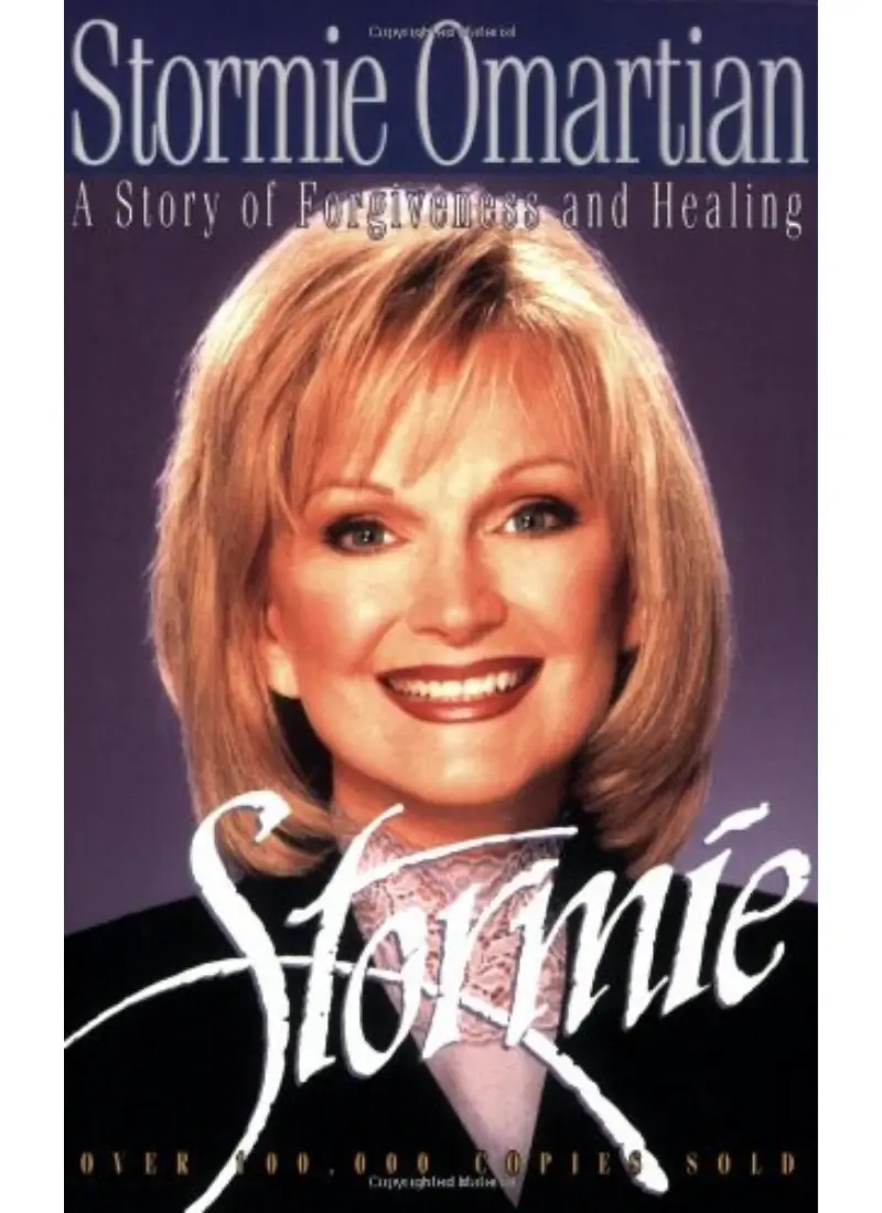 Stormie - A Story of Forgiveness and Healing by Stormie Omartian