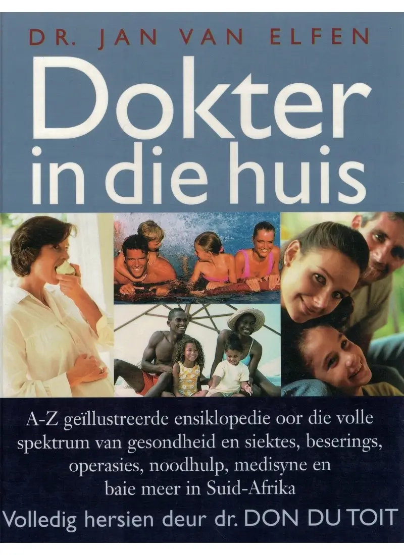 Dokter in die huis deur Dr. Jan van Elfen