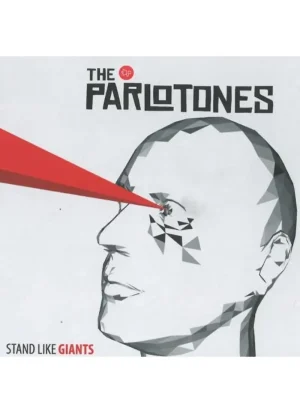 The Parlotones - Stand Like Giants (CD)