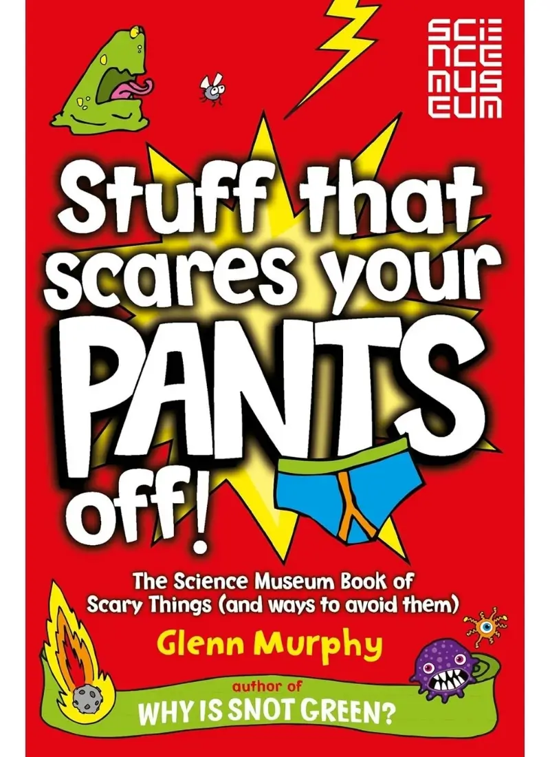 Stuff the scares your pants off!