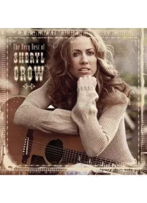 The Very Best Of Sheryl Crow (CD)
