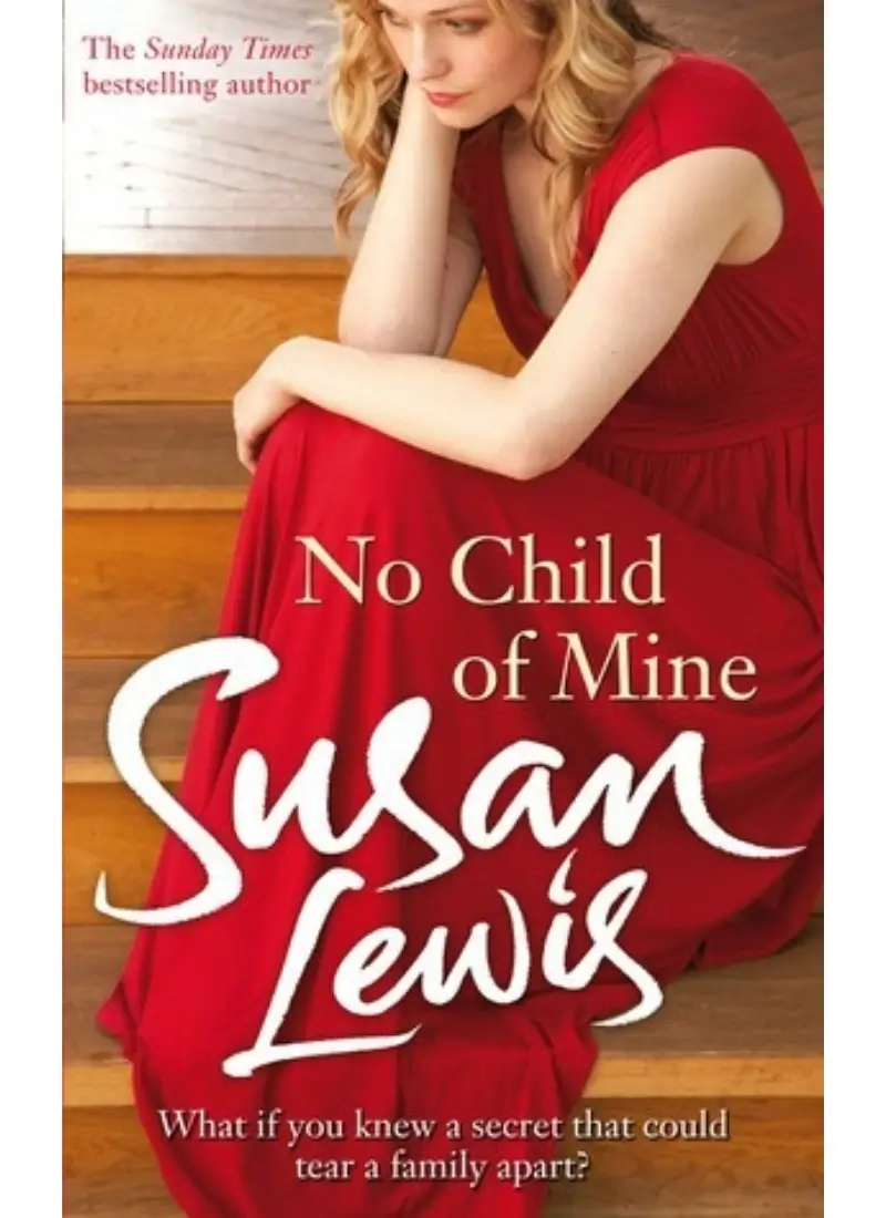 No Child of Mine by Susan Lewis