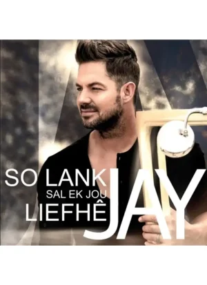 Jay - So lank sal ek jou liefhe (CD)