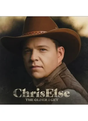 Chris Else - The Older I Get (CD)