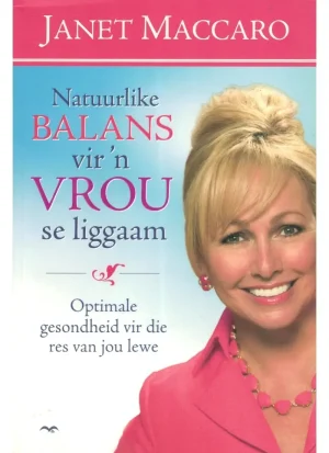 Natuurlike balans vir 'n vrou se liggaam
