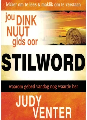 Jou dink nuut gids oor stilword