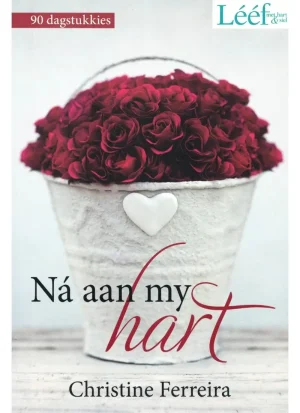 Na aan my hart