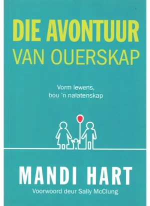 Die avontuur van ouerskap