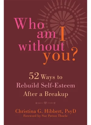 Who am I without you?