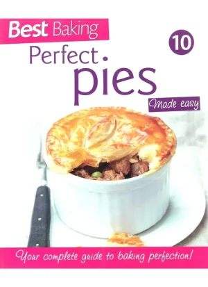 Best Baking 10: Perfect Pies