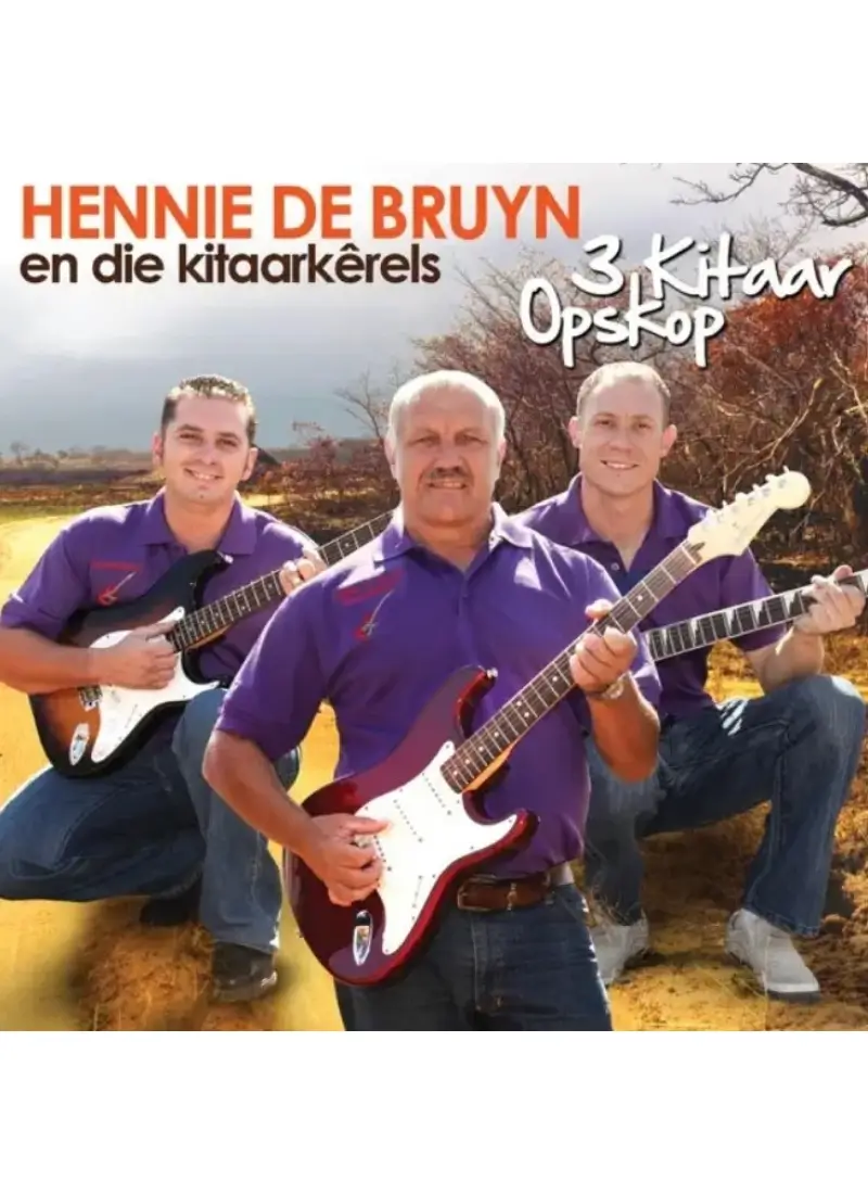 Hennie de Bruyn en Die Kitaarkerels - 3 Kitaar Opskop (CD)