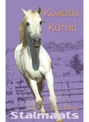 Stalmaats: Komaan Karen