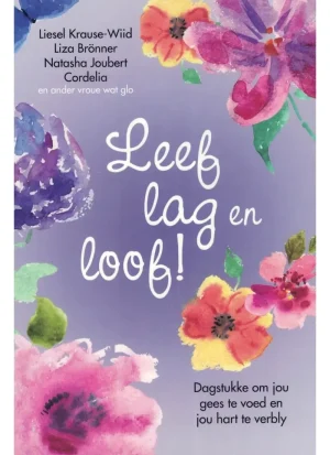 Leef, lag en loof