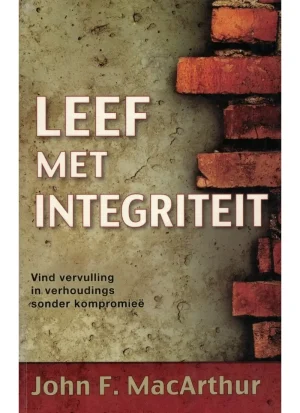 Leef met integriteit