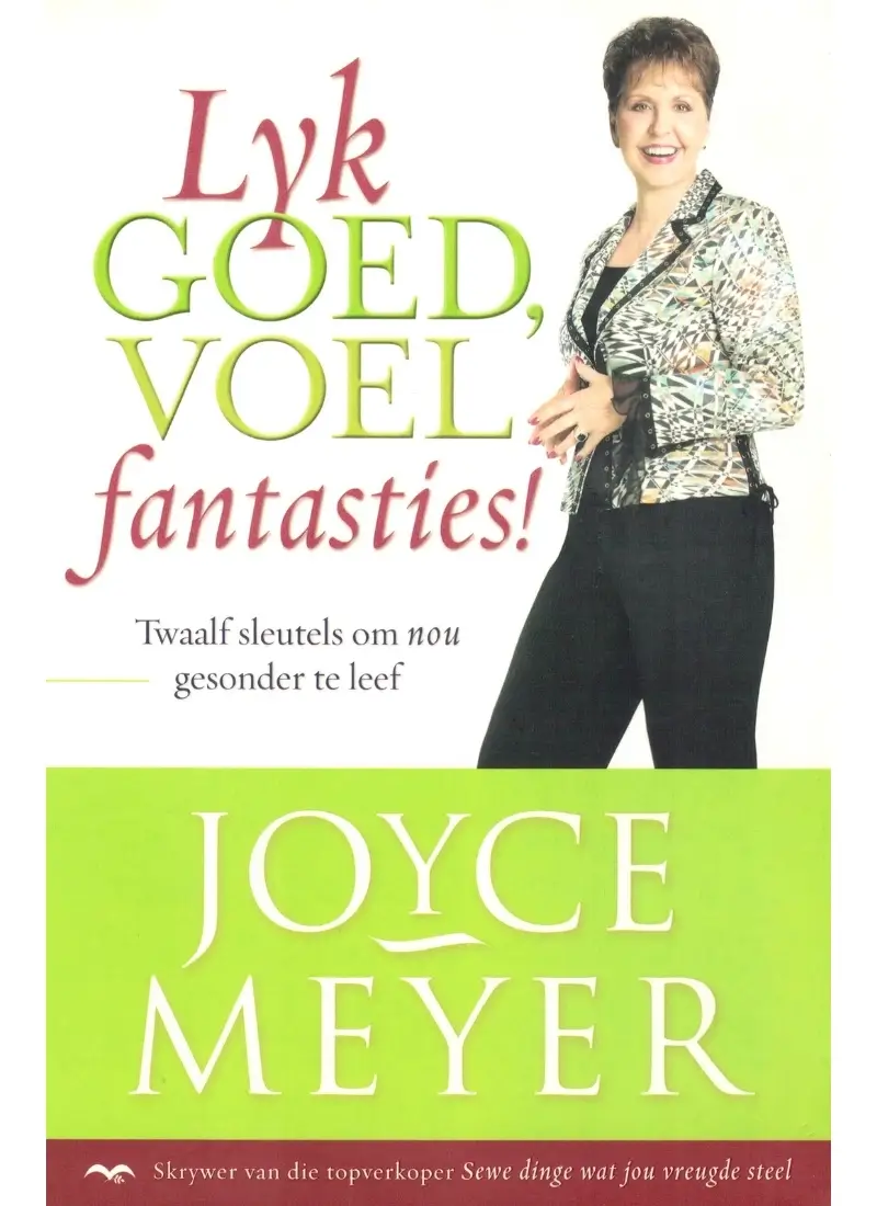 Lyk goed, voel fantasties