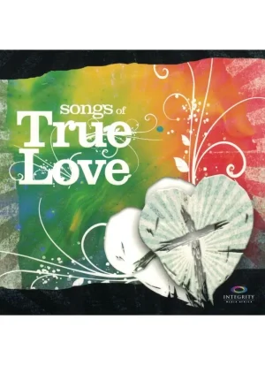 Songs of True Love (CD)