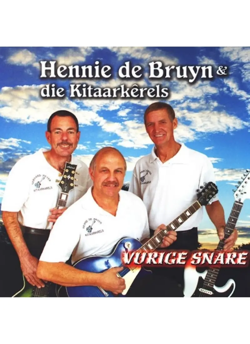 Hennie de Bruyn en Die Kitaarkerels - Vurige Snare (CD)