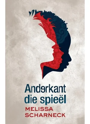 Anderkant die spieël