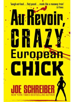 Au Revoir Crazy European Chick