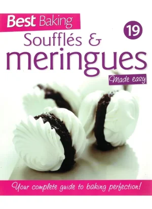 Best Baking 19: Souffles and Meringues