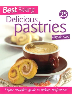 Best Baking 25: Delicious Pastries