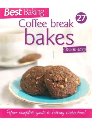 Best Baking 27: Coffee Break Bakes
