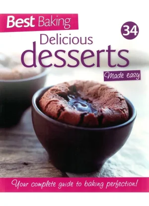 Best Baking 34: Delicious Desserts