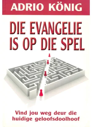 Die Evangelie is op die spel