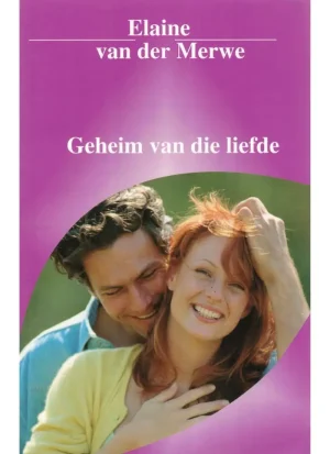 Geheim van die liefde