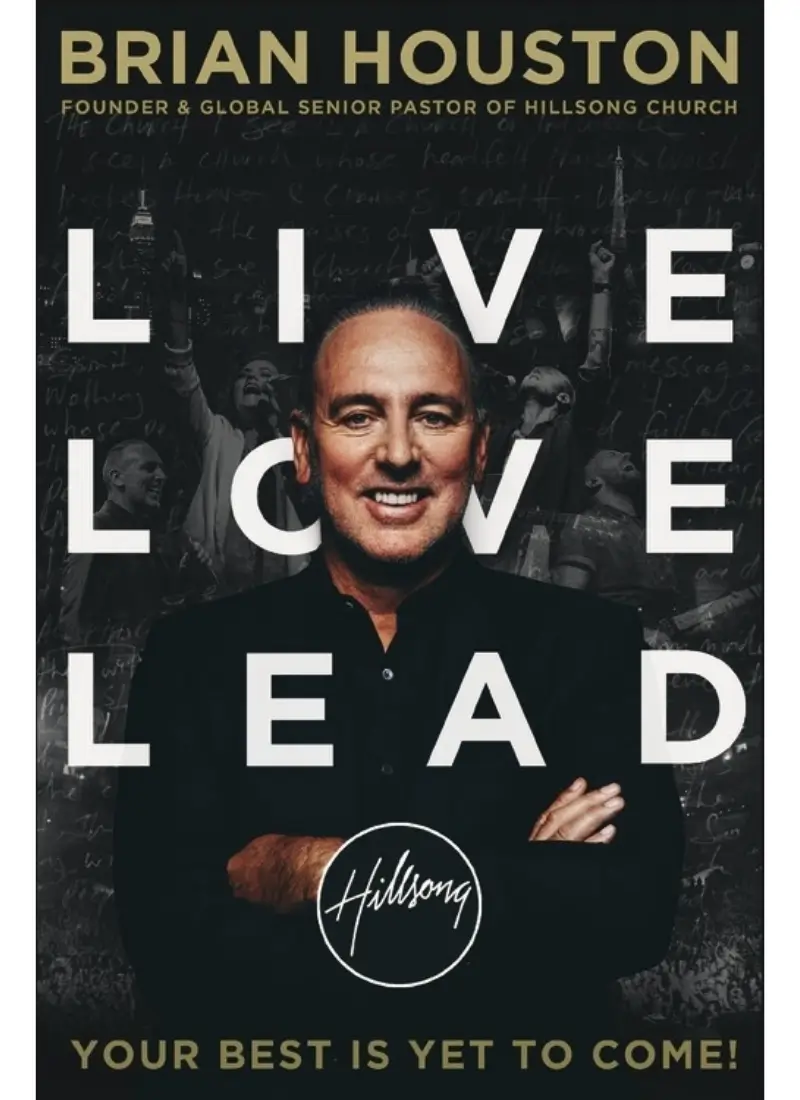 Live, Love, Lead: Your best is yet to come