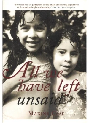 All We Have Left Unsaid