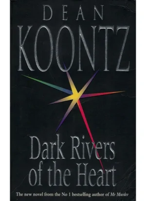 Dark Rivers of the Heart