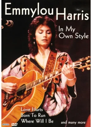 Emmylou Harris – In My Own Style (DVD)