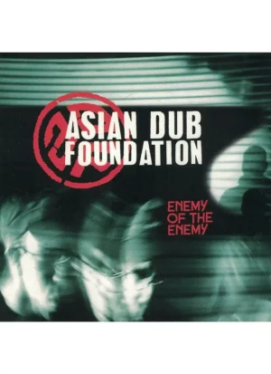 Asian Dub Foundation - Enemy of the Enemy (CD)